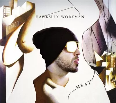 Meat - Hawksley Workman