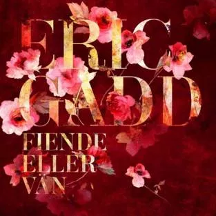 Fiende Eller Vän - Eric Gadd