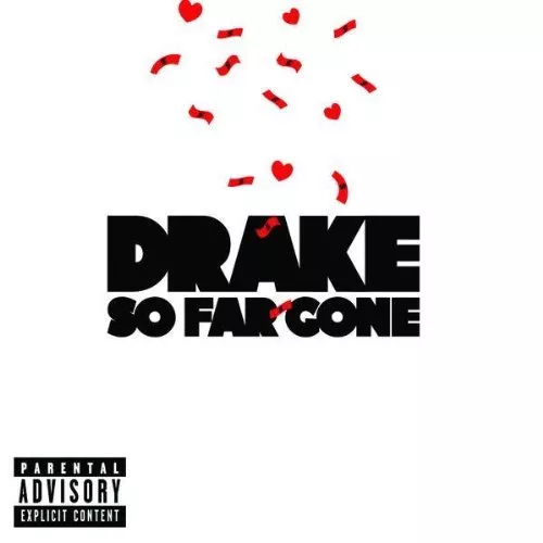 So Far Gone - Drake