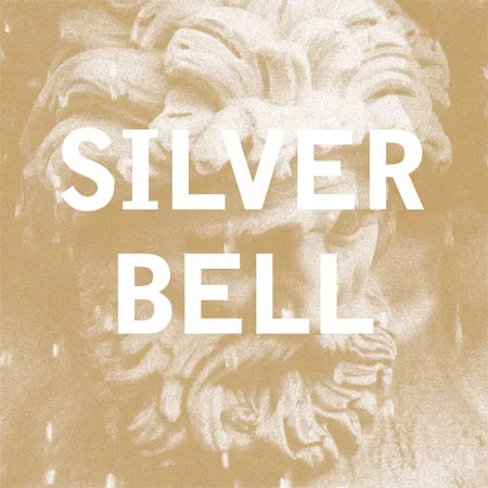 Silver Bell - Silver Bell