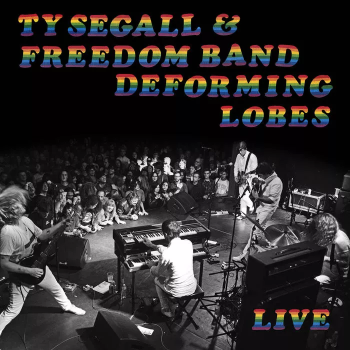 Deforming Lobes - Ty Segall
