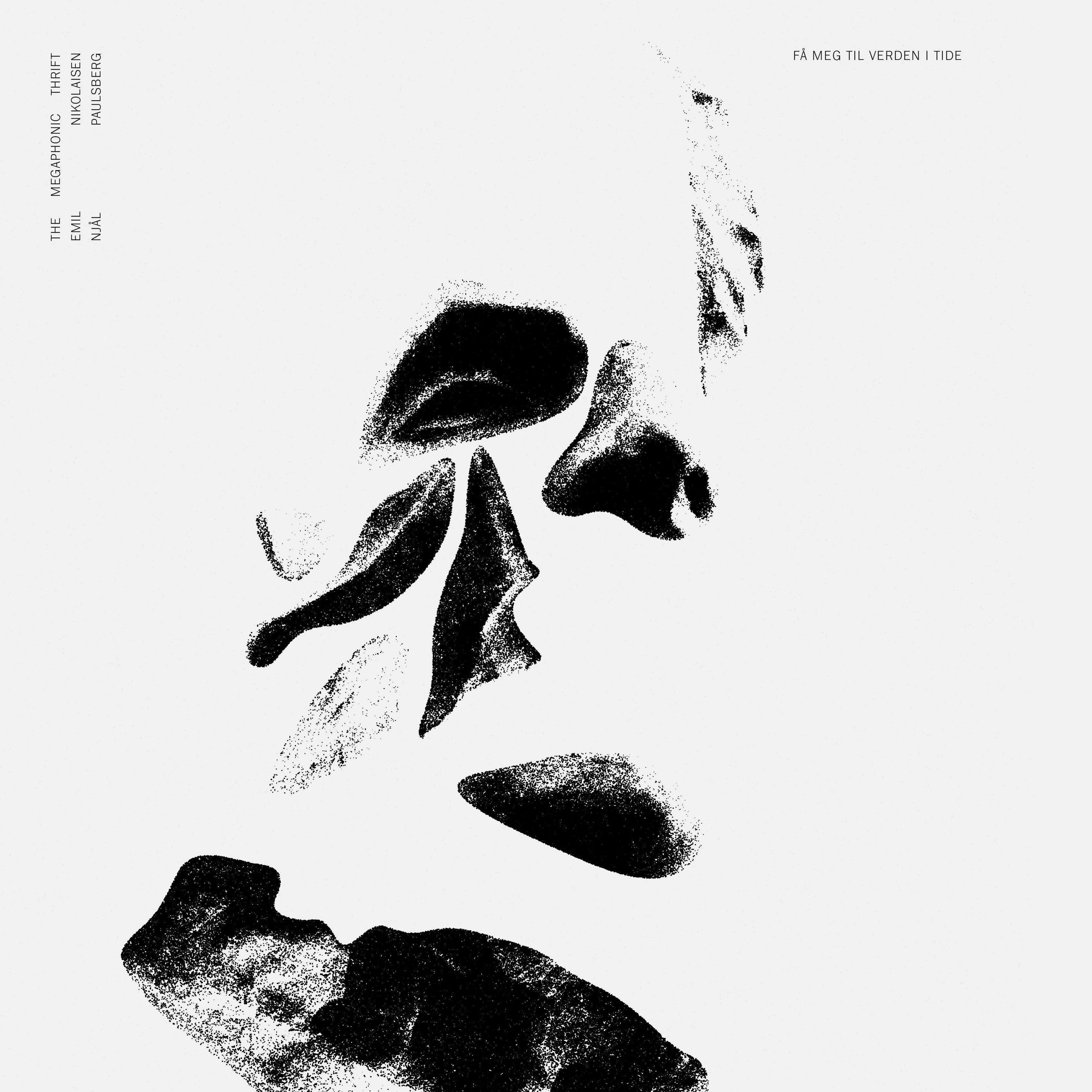 Få Meg Til Verden I Tide - The Megaphonic Thrift