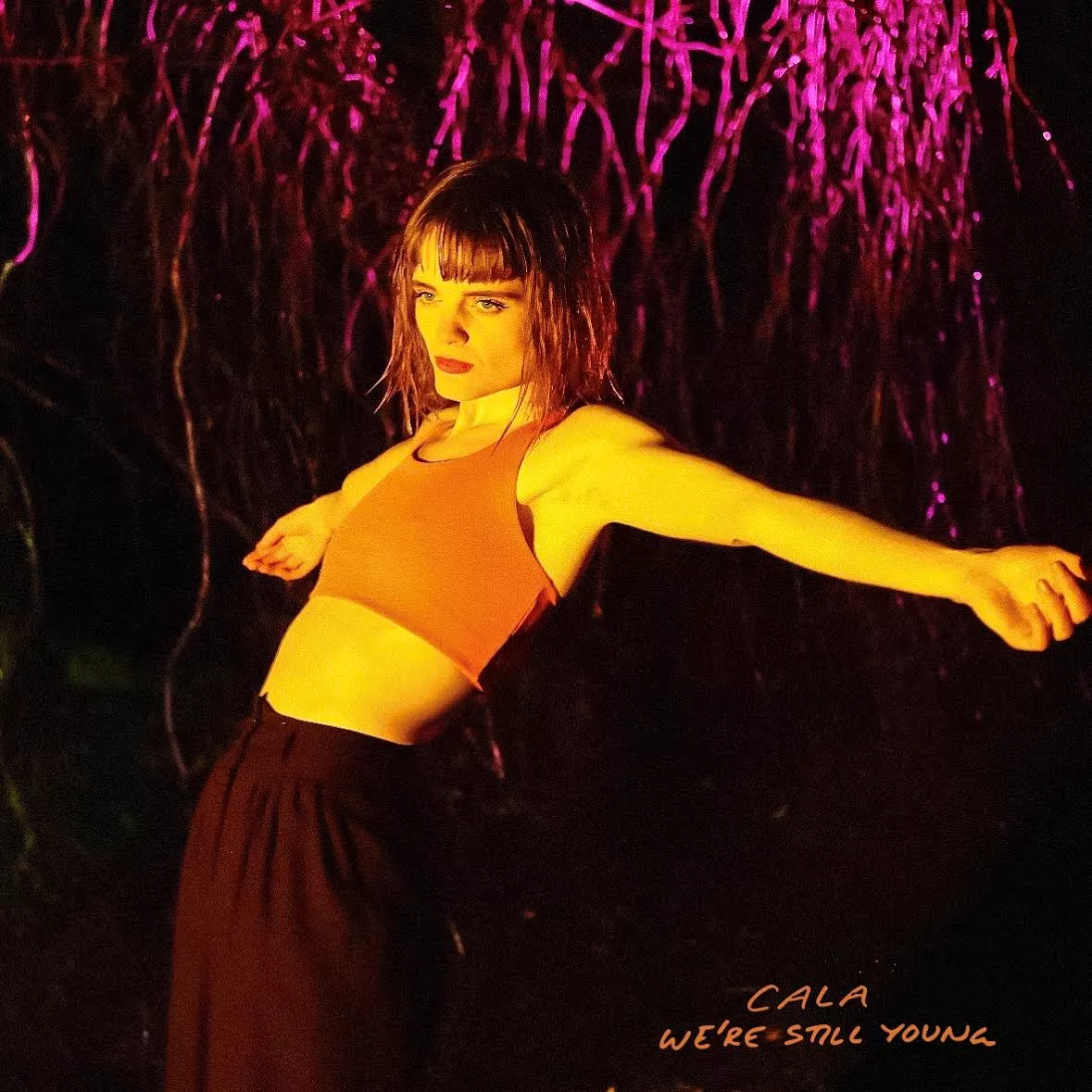 We're Still Young - Cala