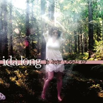 In Dark Woods EP - Ida Long