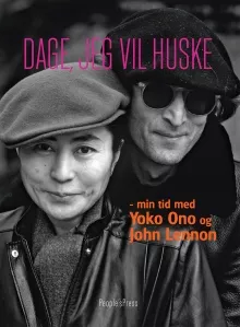Dage, jeg vil huske - Min tid med Yoko Ono og John Lennon - Jonathan Cott