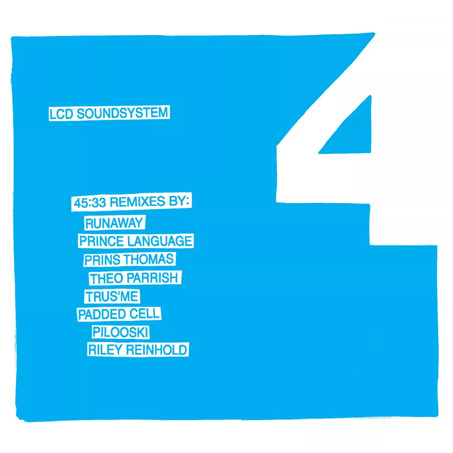 45:33 Remixes - LCD Soundsystem og Diverse kunstnere