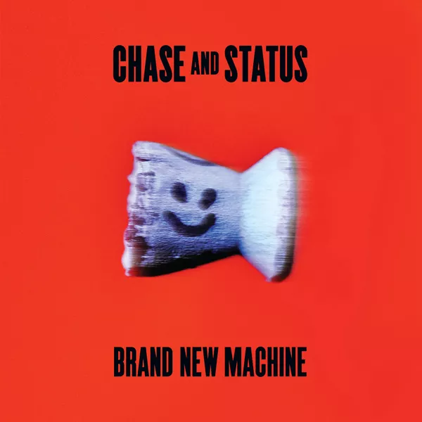 Brand New Machine - Chase & Status