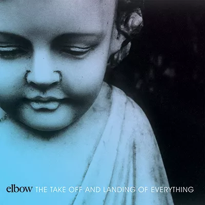 The Take Off And Landing Of Everything - Elbow