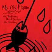 My Old Flame - Karsten Vogel meets The Jam Trio