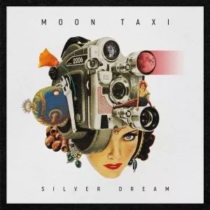 Silver Dream - Moon Taxi