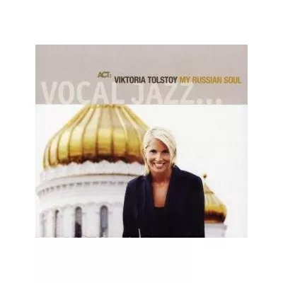 My Russian Soul - Viktoria Tolstoy