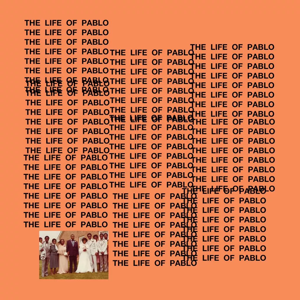 The Life Of Pablo - Kanye West