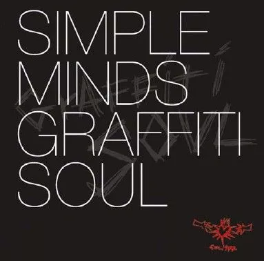 Graffiti Soul - Simple Minds