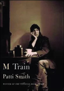 M Train - Patti Smith