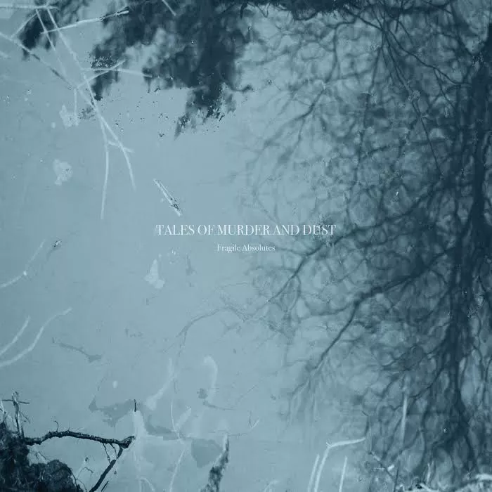 Fragile Absolutes - Tales of Murder and Dust