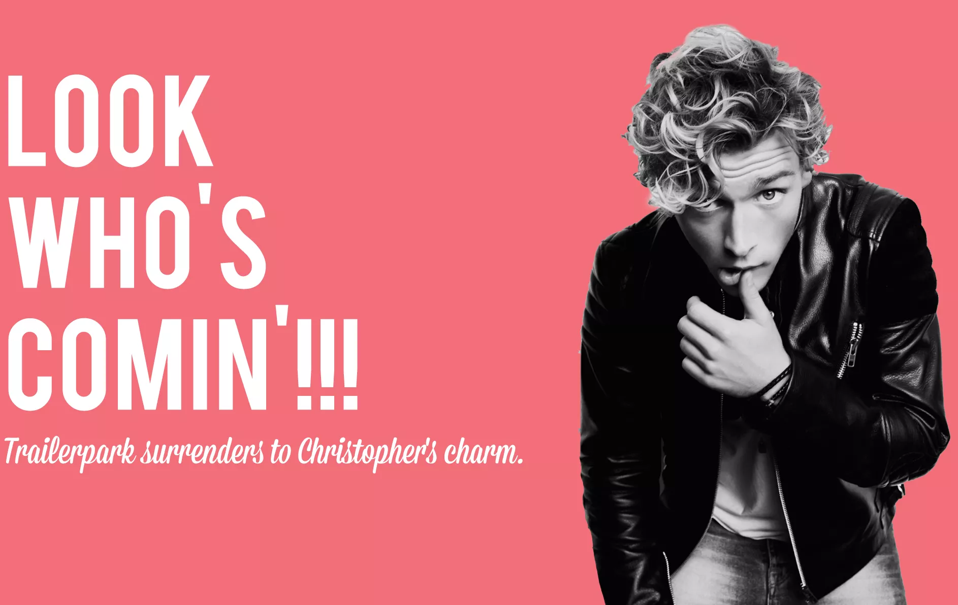 Overraskelse: Christopher til Trailerpark Festival