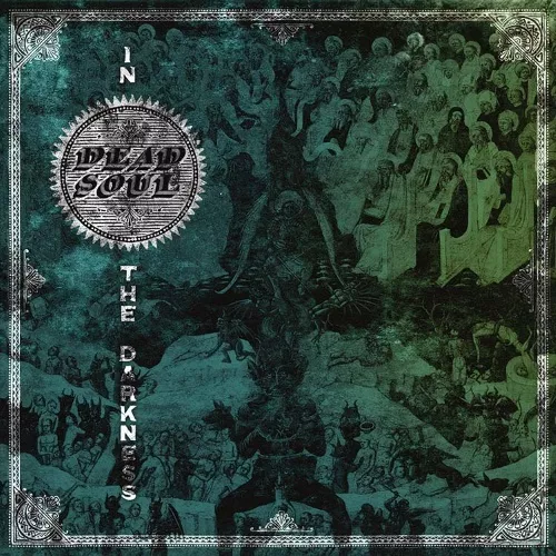 In The Darkness - Dead Soul