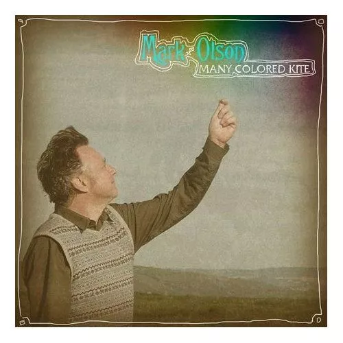 Many Colored Kite - Mark Olson