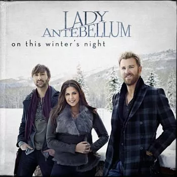 On This Winter's Night - Lady Antebellum