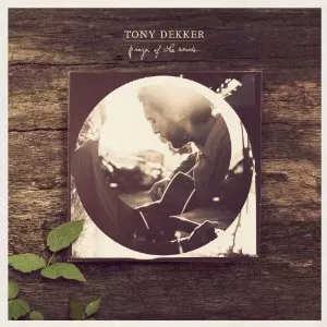 Prayer Of The Woods - Tony Dekker
