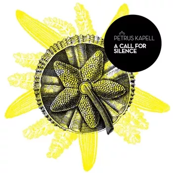 A Call For Silence - Petrus Kapell