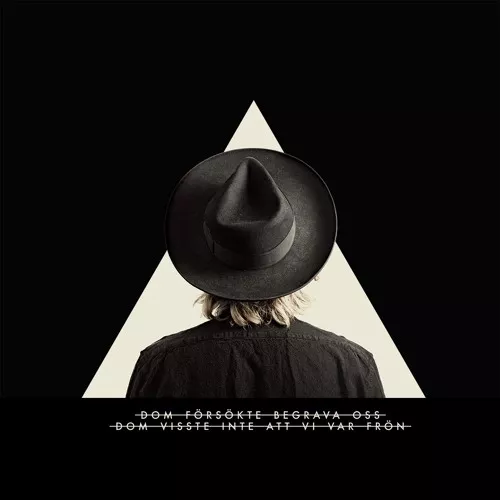 Dom Försökte Begrava Oss, Dom Visste Inte Att Vi Var Frön - Movits