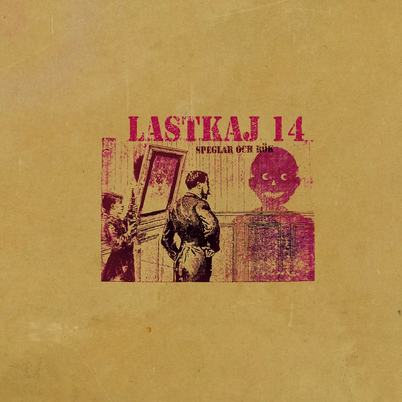 Speglar Och Rök - Lastkaj 14