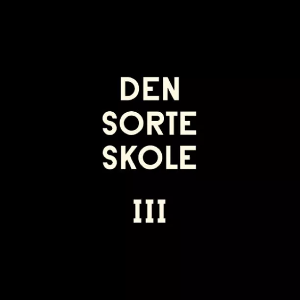 Lektion III - Den Sorte Skole