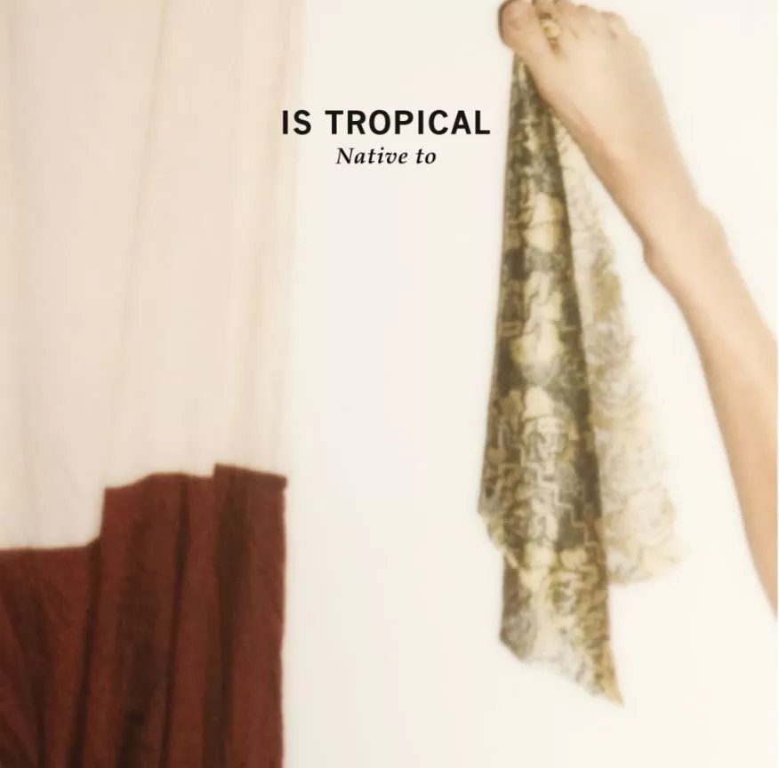 Native To - Is Tropical