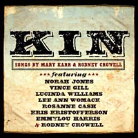 Kin : Songs By Mary Karr & Rodney Crowell  - Diverse kunstnere