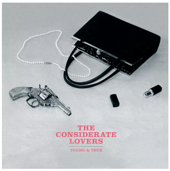 Young & True - The Considerate Lovers