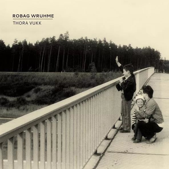 Thora Vukk - Robag Wruhme