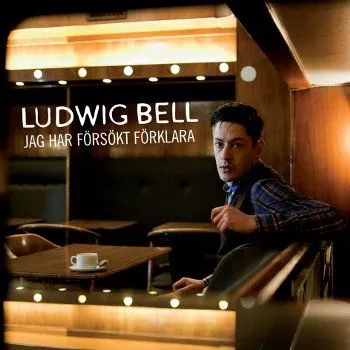 Jag Har Försökt Förklara - Ludwig Bell