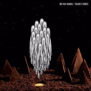 Deadly Songs - No Hay Banda