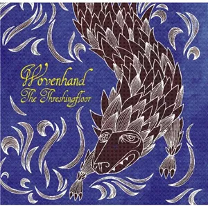 The Threshingfloor - Woven Hand