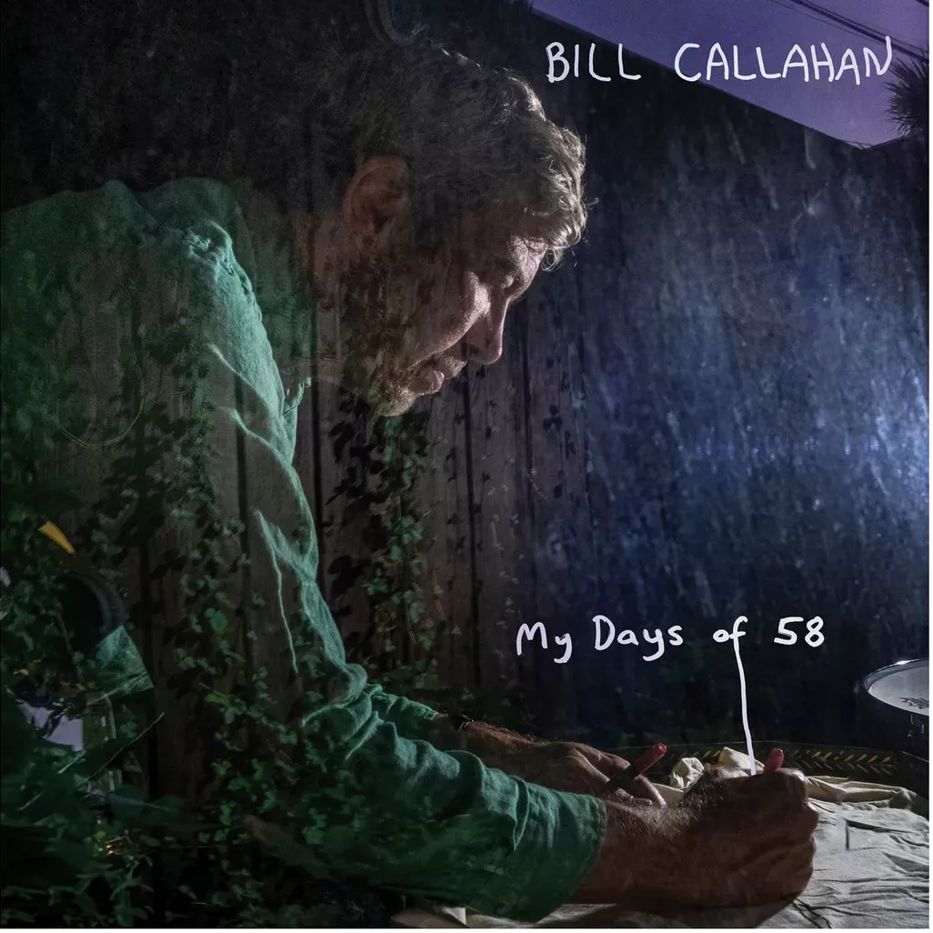 My Days of 58 - Bill Callahan