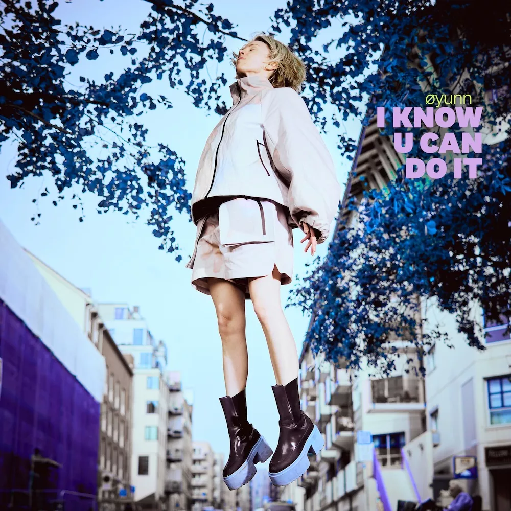 I Know U Can Do It - Øyunn