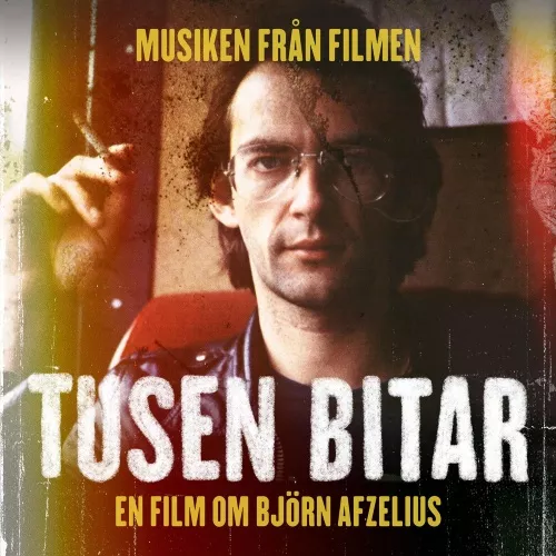 Tusen Bitar - Musiken från filmen - Björn Afzelius
