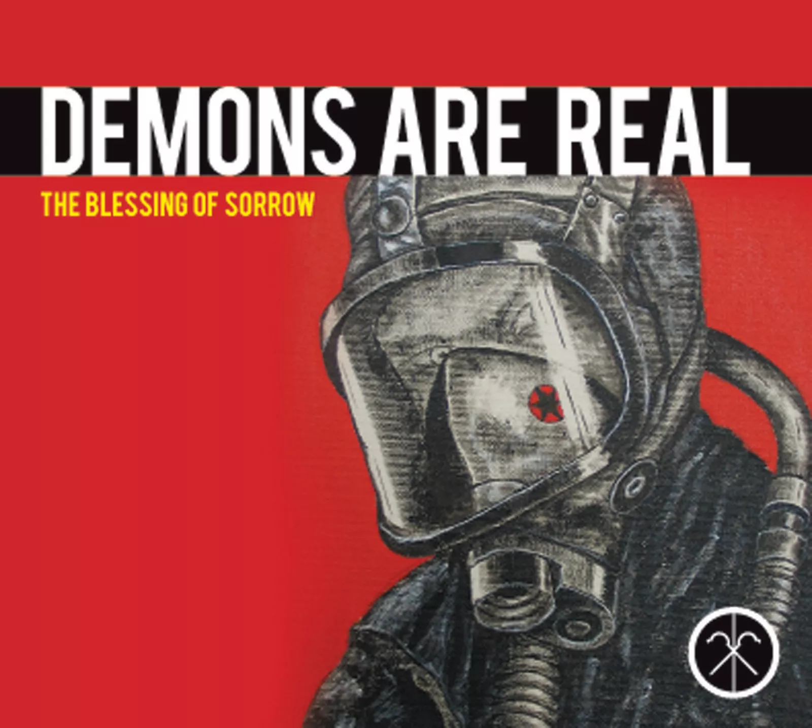 The Blessing Of Sorrow - Demons Are Real