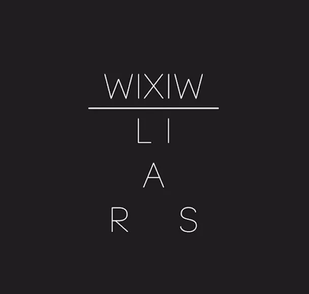 WIXIW - Liars