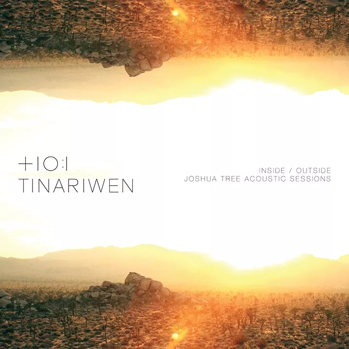 Inside/Outside - Tinariwen
