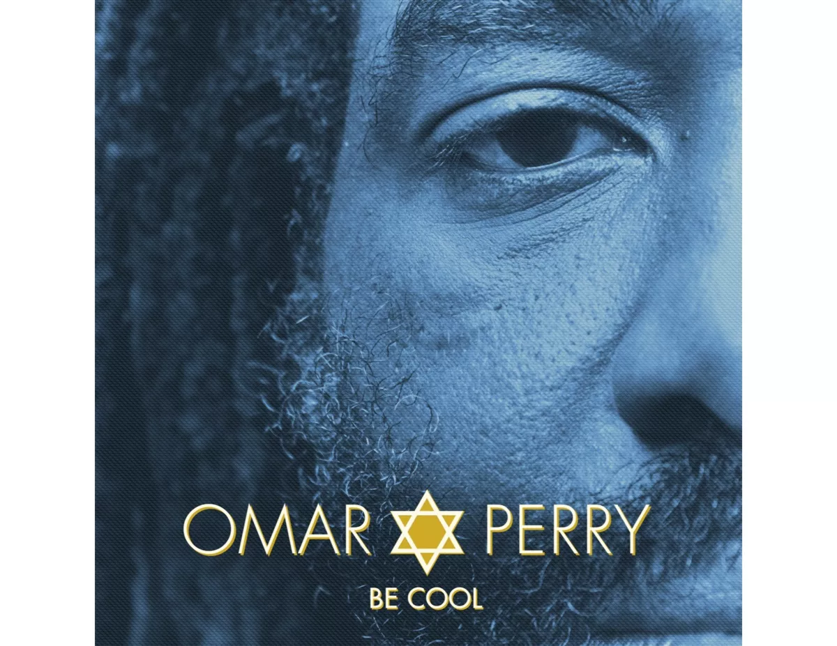 Be Cool - Omar Perry