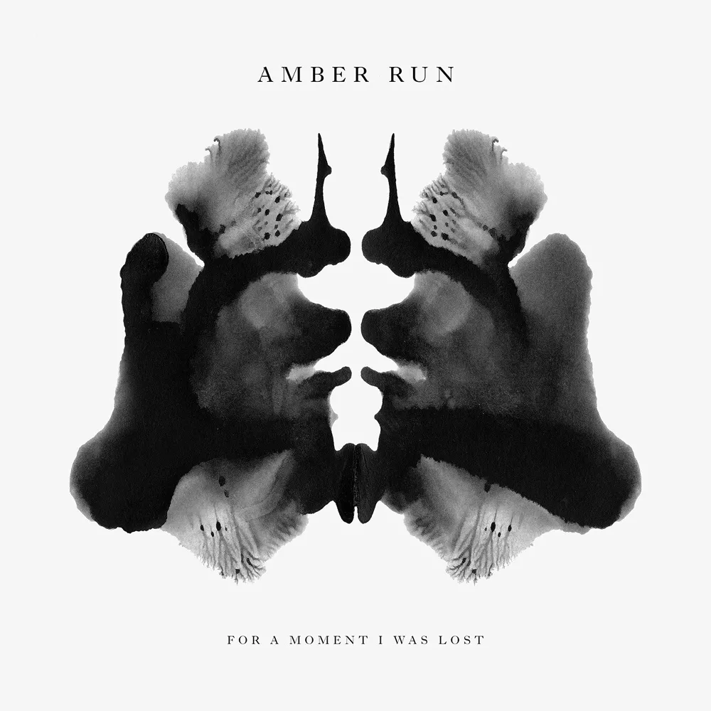 For A Moment, I Was Lost - Amber Run