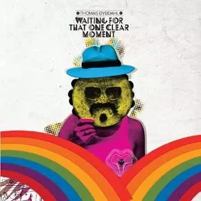 Waiting For That One Clear Moment  - Thomas Dybdahl