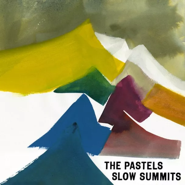 Slow Summits - The Pastels