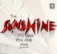 You And You And You - The Sunshine