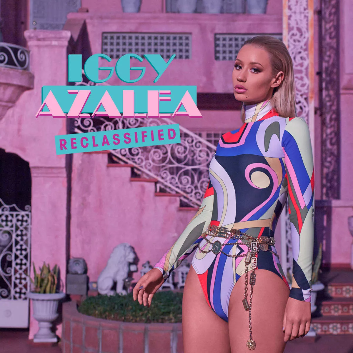 Reclassified  - Iggy Azalea