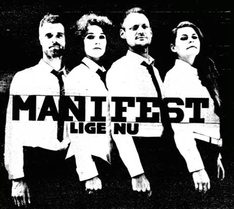 Lige Nu - Manifest