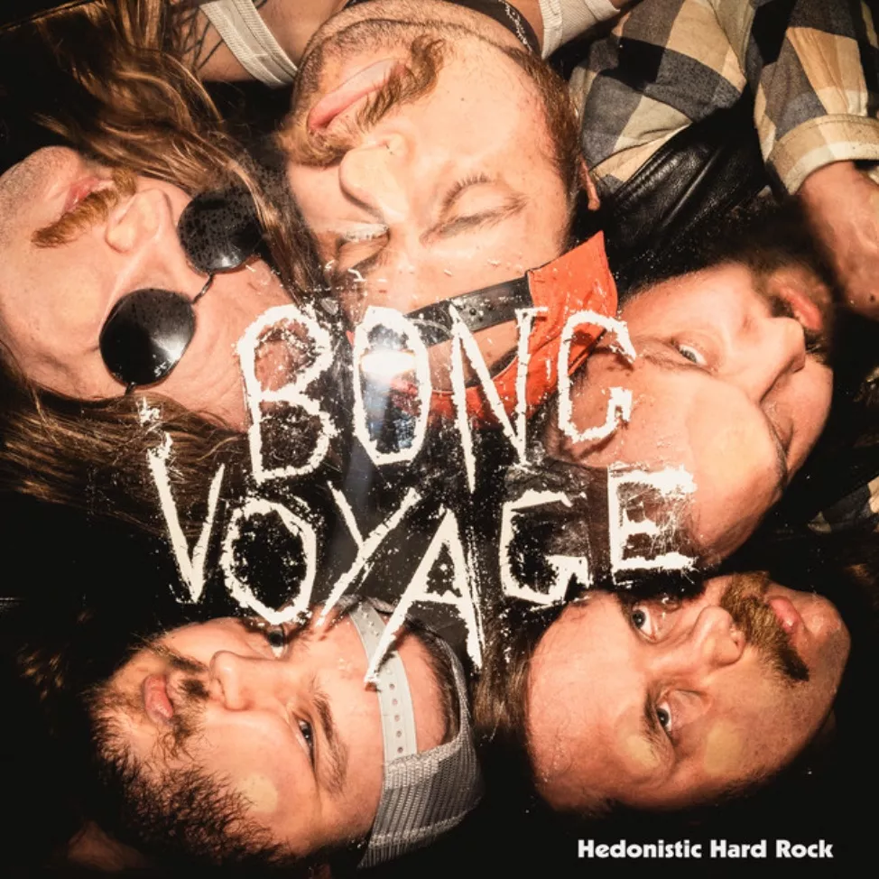 Hedonistic Hard Rock - Bong Voyage