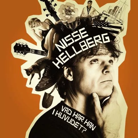 Vad Har Han I Huvudet? - Nisse Hellberg